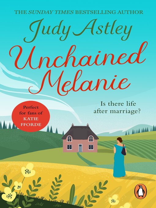 Title details for Unchained Melanie by Judy Astley - Available